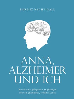 cover image of Anna, Alzheimer und ich